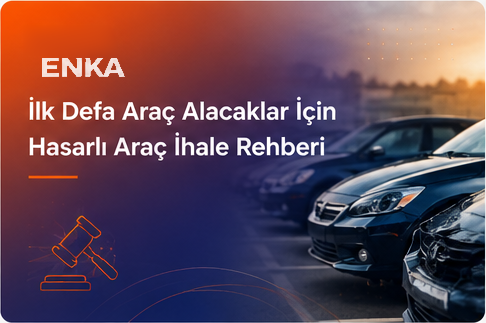 İlk Defa Araç Alacaklar İçin Hasarlı Araç İhale Rehberi